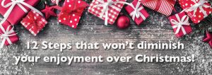 12 top tips to make your Christmas habits healthier, without anyone noticing.